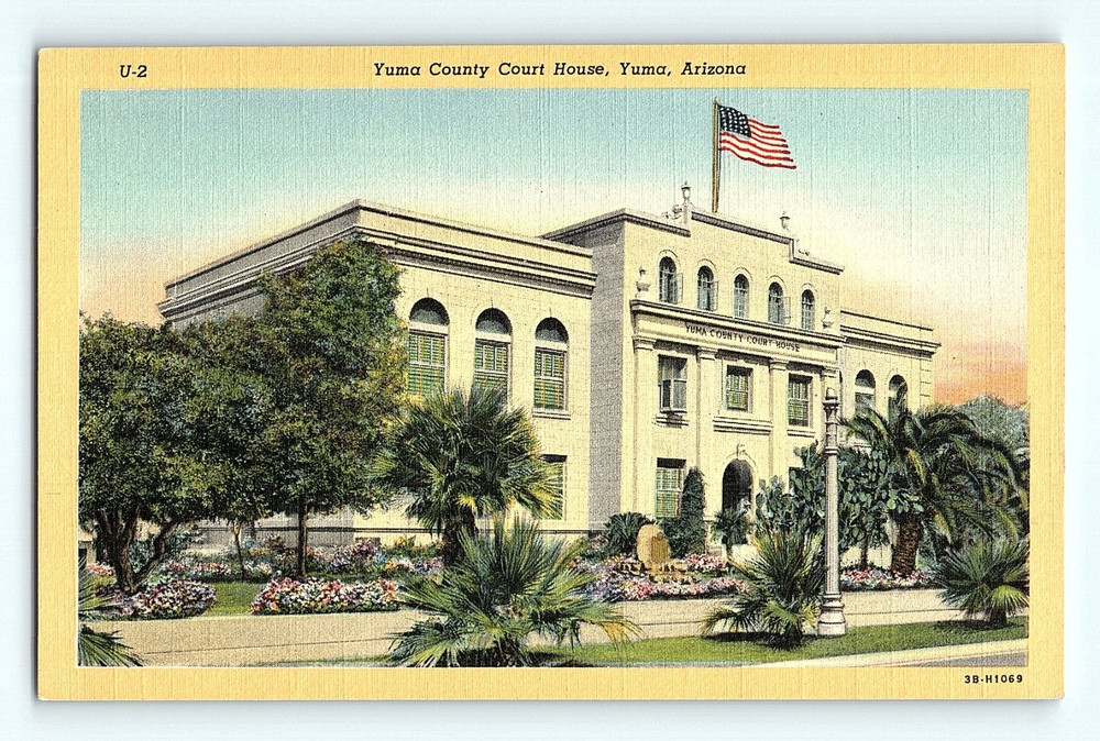 Yuma County Court House Yuma Arizona Street View Vintage Postcard G3