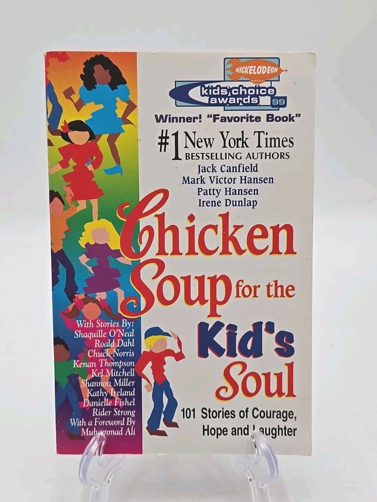 Chicken Soup For The Kids Soul 1998 Stories Of Courage Hope And Laughter