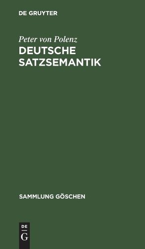 Peter von Polenz Deutsche Satzsemantik (Hardback) Sammlung goschen
