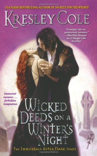 Wicked Deeds on a Winters Night Immortals After Dark Book 3