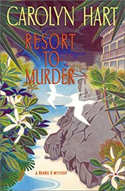 Resort to Murder : A Henrie o Mystery Hardcover Carolyn HartFree US Delivery | ISBN:0380977737