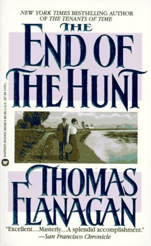 The End of the Hunt Mass Market Paperbound Thomas FlanaganFree US Delivery | ISBN:0446360465