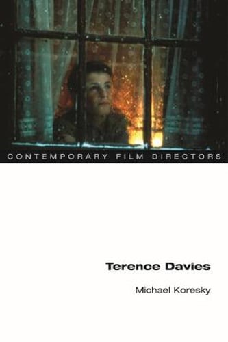 Terence Davies by Michael Koresky: New