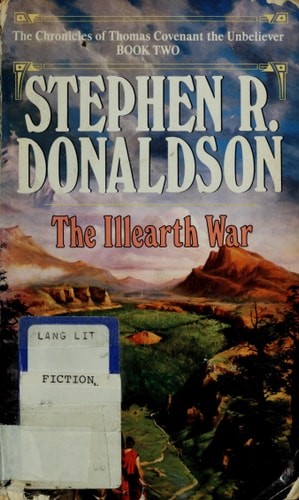 The Illearth War (The Chronicles of Thomas Covenant the Unbeliever: Book Two) by
