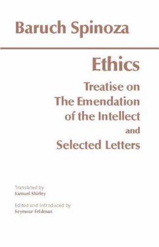 Hackett Classics Ser.: Ethics : With the Treatise on the Emendation of the ...