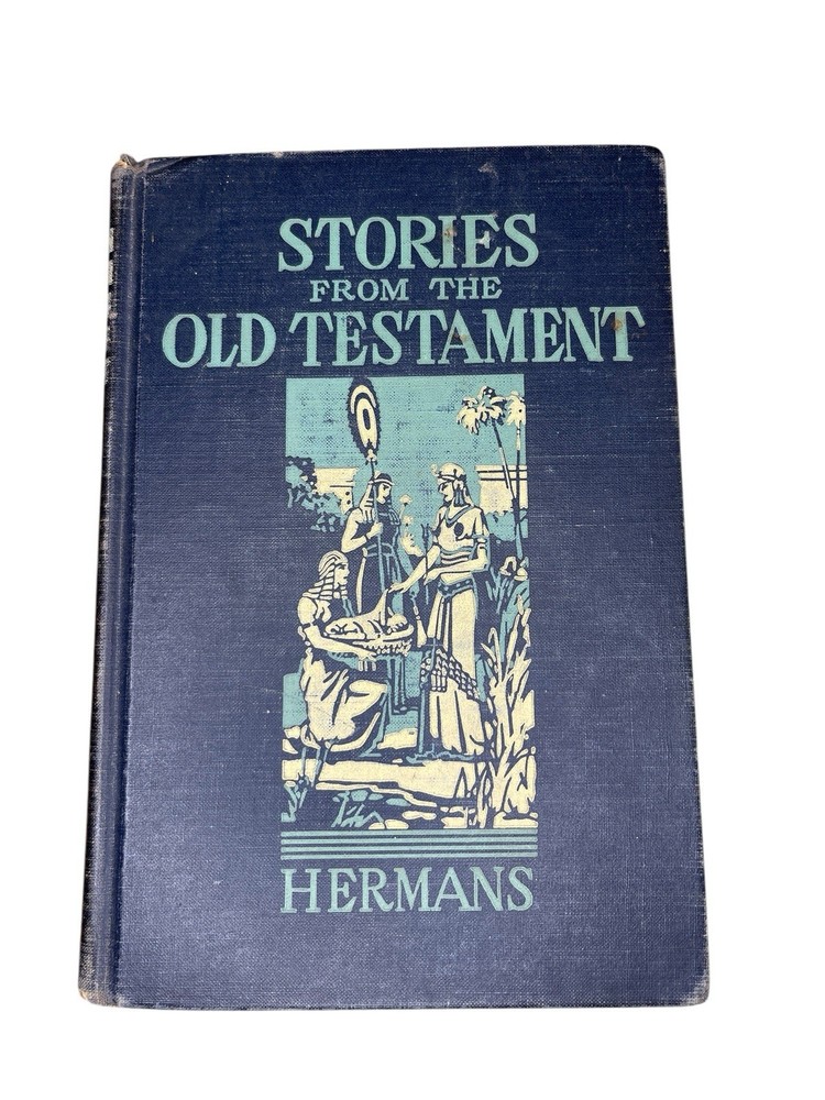 Vintage 1928 Stories From The Old Testament Mabel C. Hermans Hardcover Book