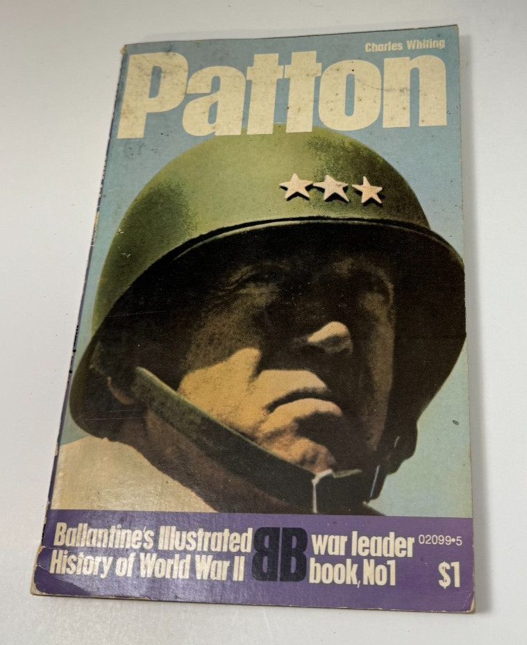 Ballantine's Illustrated History of WWII Patton War Leader Book No 1 1970