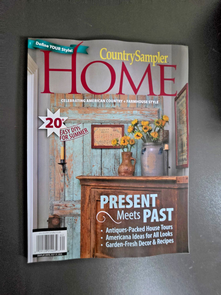 Home Magazine by Country Sampler - 20+ Easy DIYs For Summer - Present Meets Past
