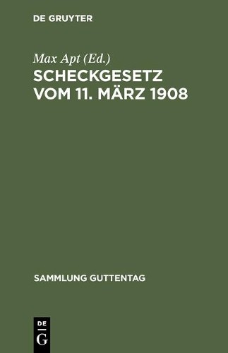 Scheckgesetz vom 11. März 1908 (Hardback) Sammlung Guttentag