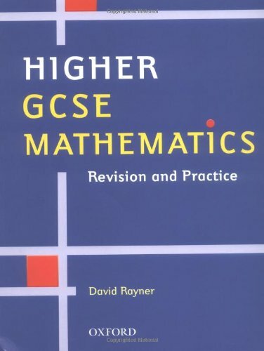 Higher GCSE Mathematics: Revision and Practice by Rayner, David Paperback Book