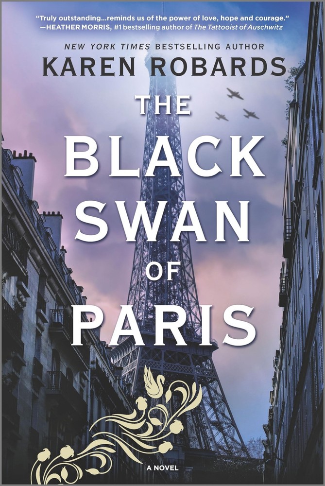 The Black Swan of Paris: A WWII Novel by Robards