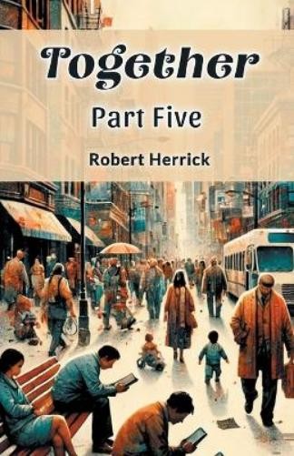 Robert Herrick Together Part Five (Paperback)Another great item from Rarewaves USA | Free delivery!