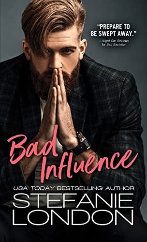 Bad Influence (Bad Bachelors) - Mass Market Paperback - VERY GOOD