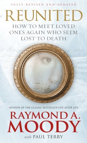 Reunited: How to meet loved ones again who see... by Moody, Dr Raymond PaperbackFREE US DELIVERY | ISBN: 1846040485 | Quality Books