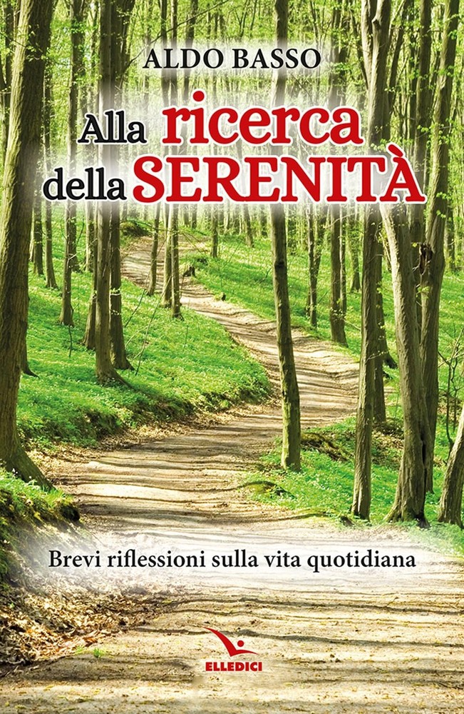 Aldo Basso Alla ricerca della serenità. Brevi riflessioni sulla vita (Paperback)Another great item from Rarewaves USA | Free delivery!