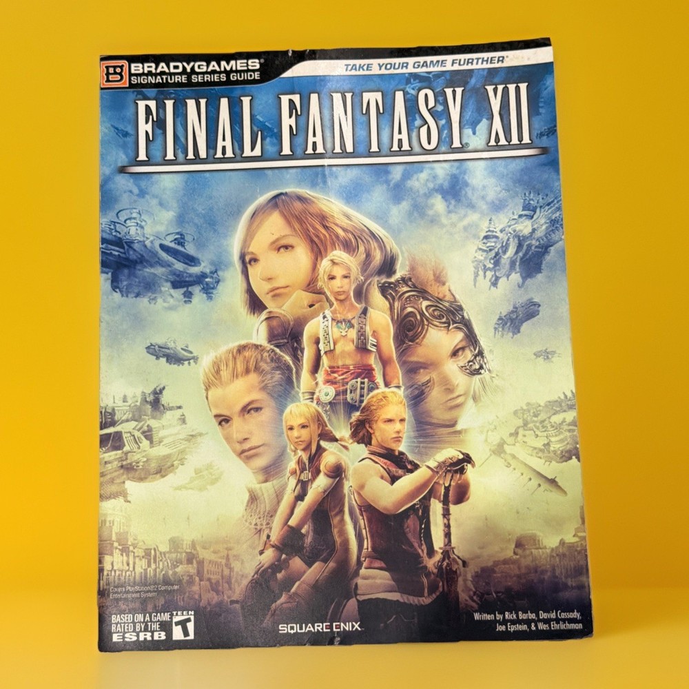 Final Fantasy XII by David Cassady, Brady Games Staff, Rick Barba, Joe Epstein