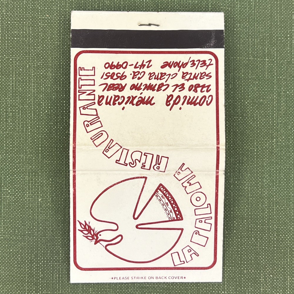 Vintage Matchbook La Paloma Restaurant Santa Clara California Matches Unstruck
