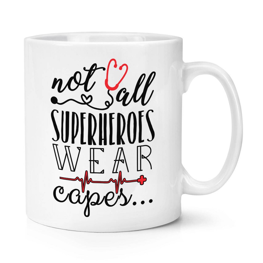 Superhero Nurse Doctor Paramedic No Capes Ceramic Mug