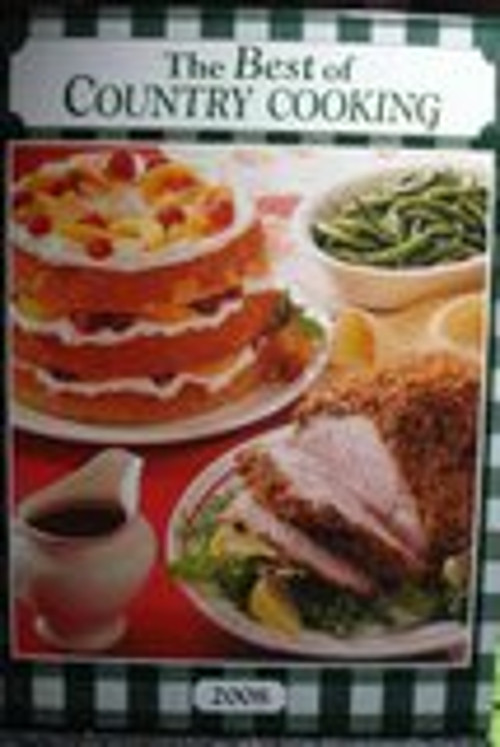 The Best of Country Cooking, 2008 Hardcover Catherine Cassidy