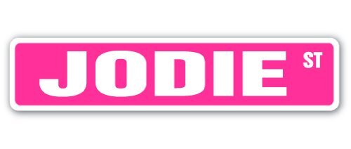 JODIE Street Sign Childrens Name Room Sign | Indoor/Outdoor | 24