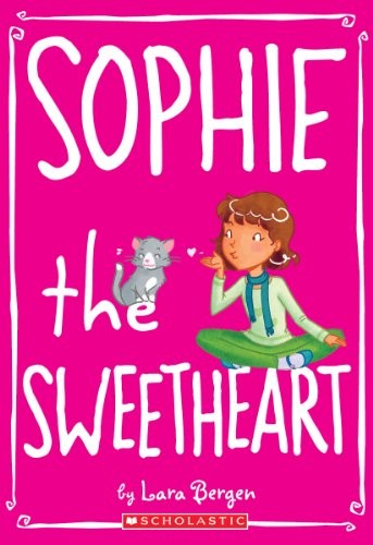 Sophie the Sweetheart by Bergen, Lara Paperback / softback Book The Fast FreeFREE US DELIVERY | ISBN: 0545330742 | Quality Books