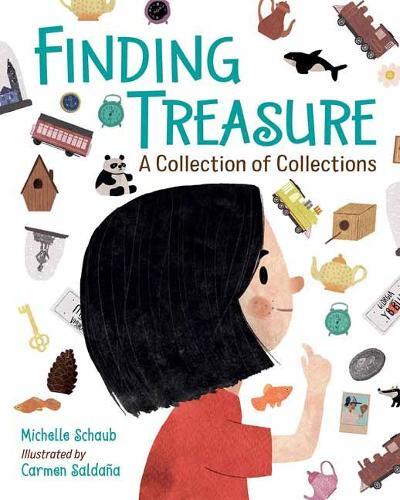 Michelle Schaub Carmen Saldaña Finding Treasure (Hardback)