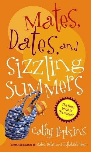 Mates, Dates, And Sizzling Summers (..., Hopkins, Cathy