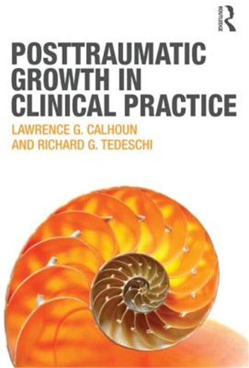Posttraumatic Growth in Clinical Practice (Paperback or Softback)