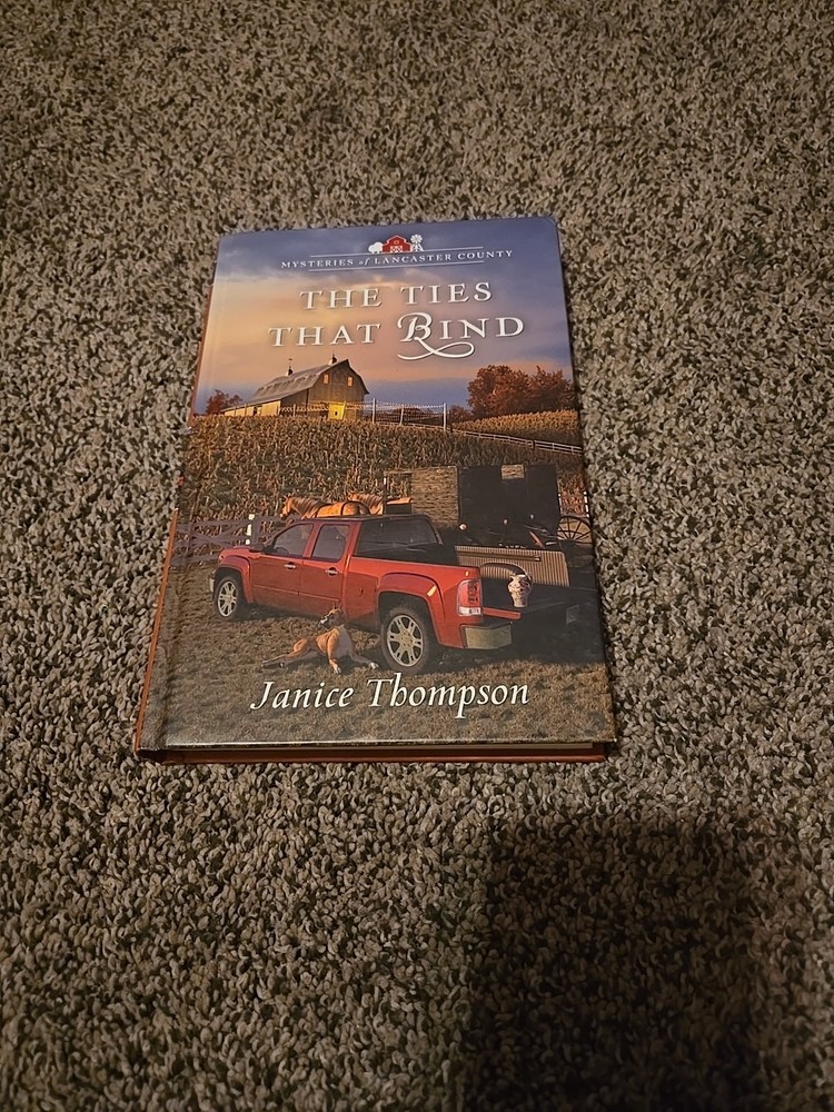The Ties That Bind Janice Thompson Hardcover