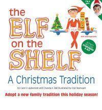Elf on the Shelf : Light Girl by Chanda Bell and Carol V. Aebersold (2012,...