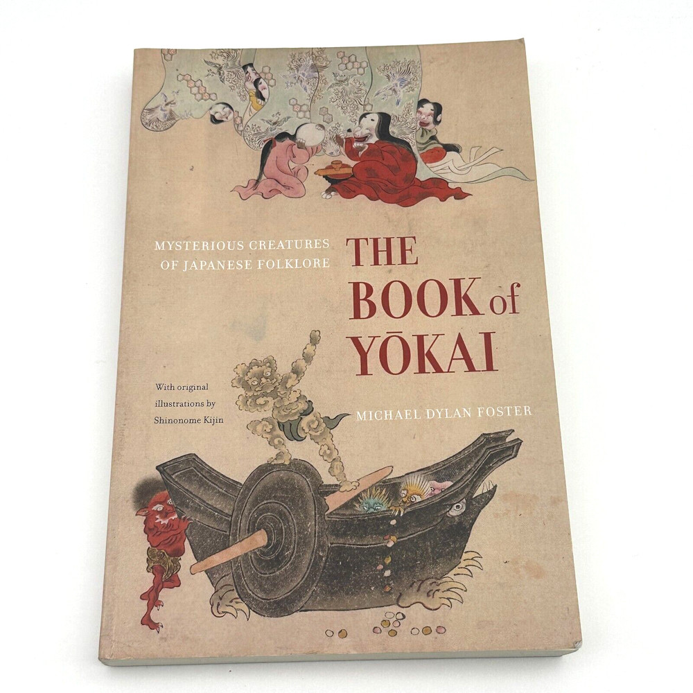 The Book of Yokai by Michael Dylan Foster | Folklore Mythology Paperback 2015