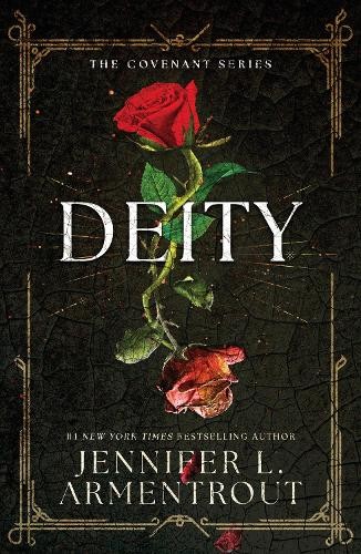Deity (The Third Covenant Novel) (Covenant Series) by L. Armentrout, JenniferFREE US DELIVERY | ISBN: 1444798006 | Quality Books