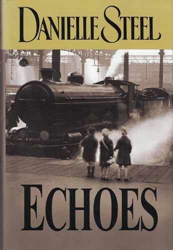 Echoes - Hardcover, by Steel Danielle - Very Good s