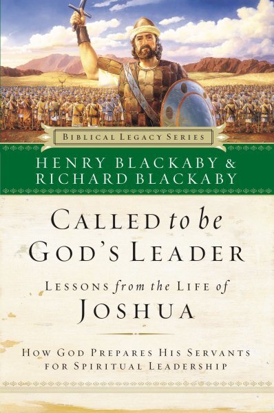 Called to Be God's Leader : How God Prepares His Servents for Spiritual Leade...