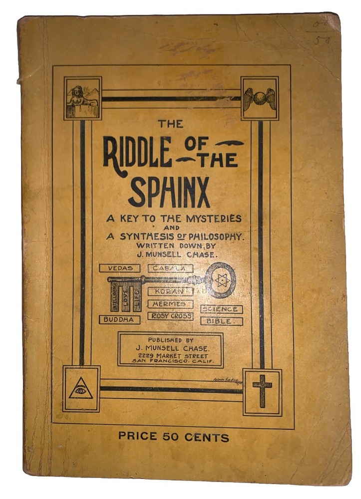 1915, 1st Ed, THE RIDDLE  OF THE SPHINX, KEY TO THE MYSTERIES, CHASE, OCCULT