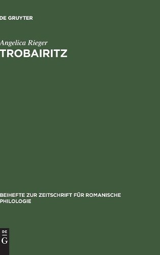 Angelica Rieger Trobairitz (Hardback)