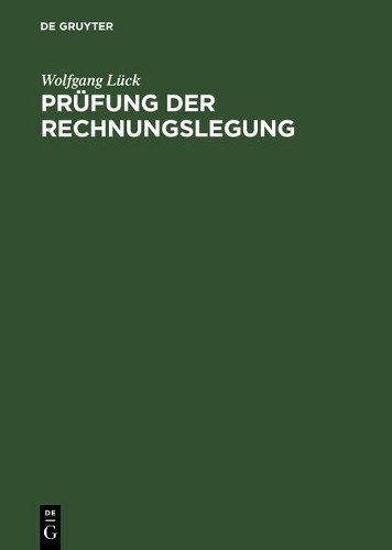 Wolfgang Lück Prüfung der Rechnungslegung (Hardback)