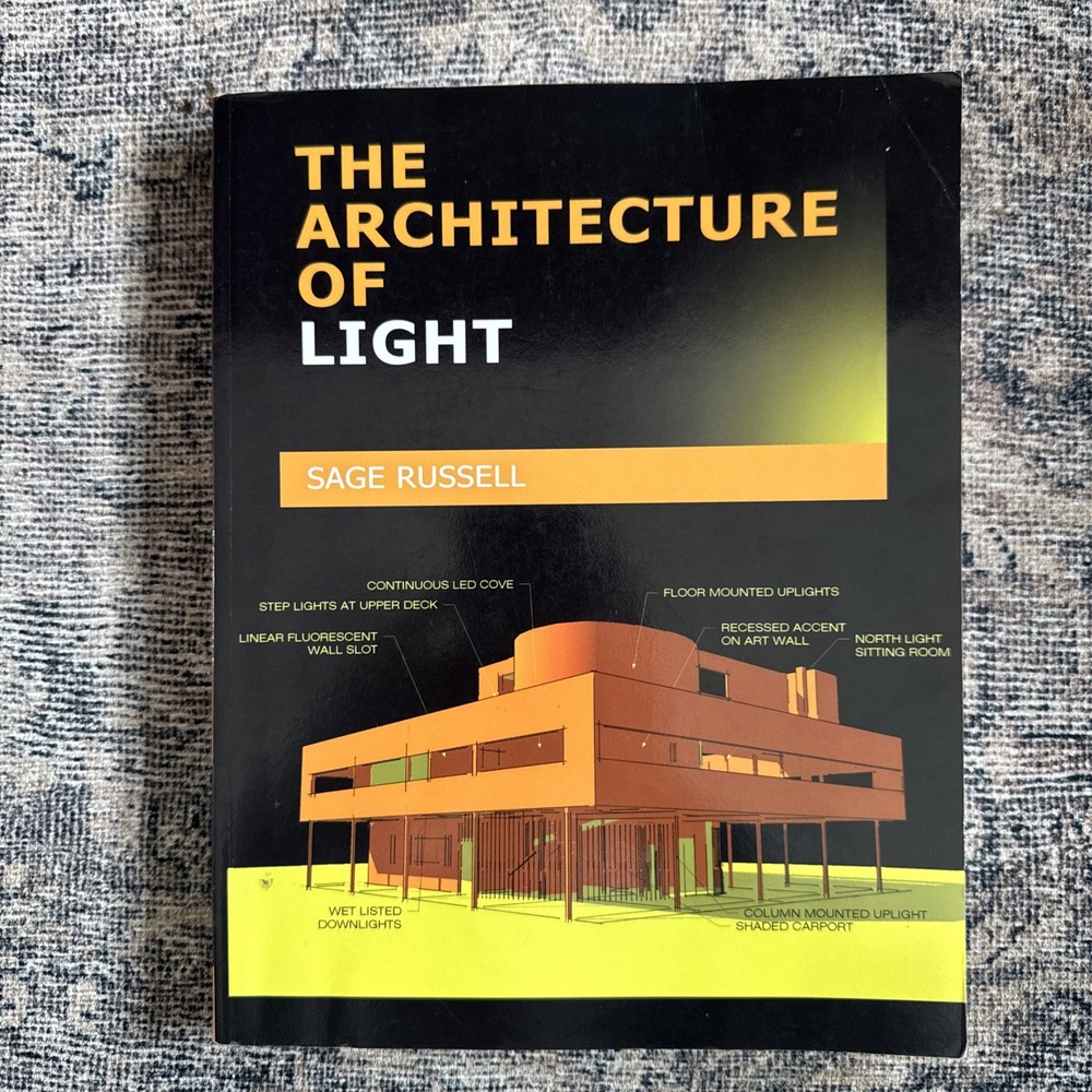 Architecture of Light : A Textbook of Procedures and Practices for the Architect