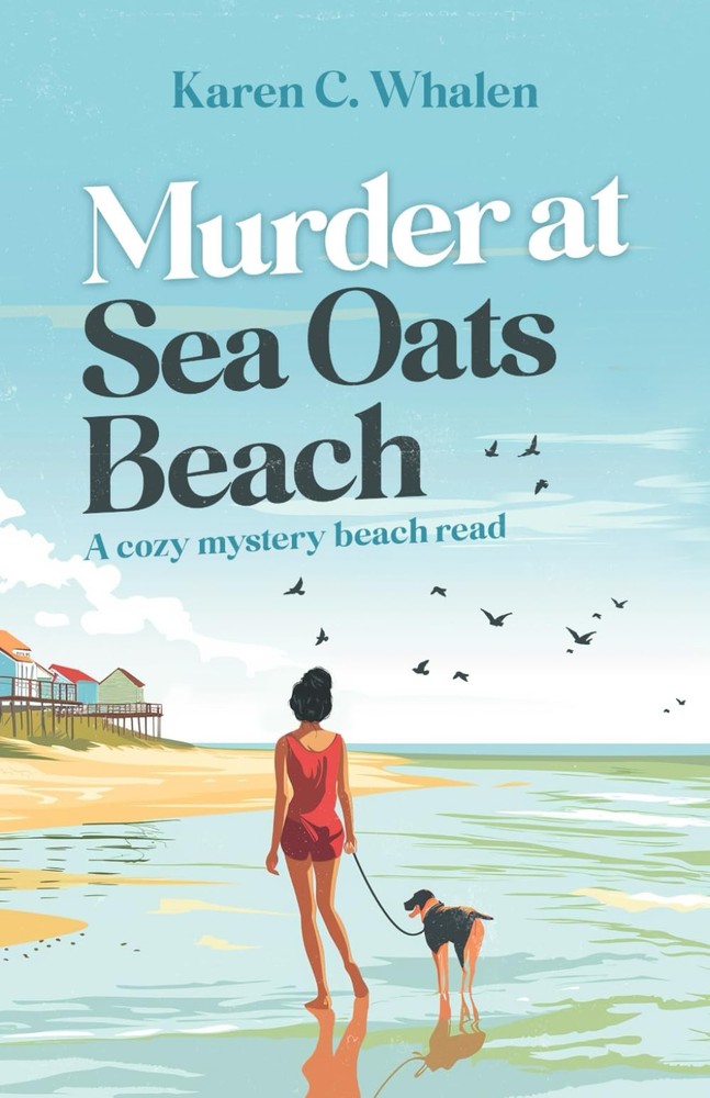 Murder at Sea Oats Beach: A cozy mystery beach read (The Sea Oats Beach Seri...