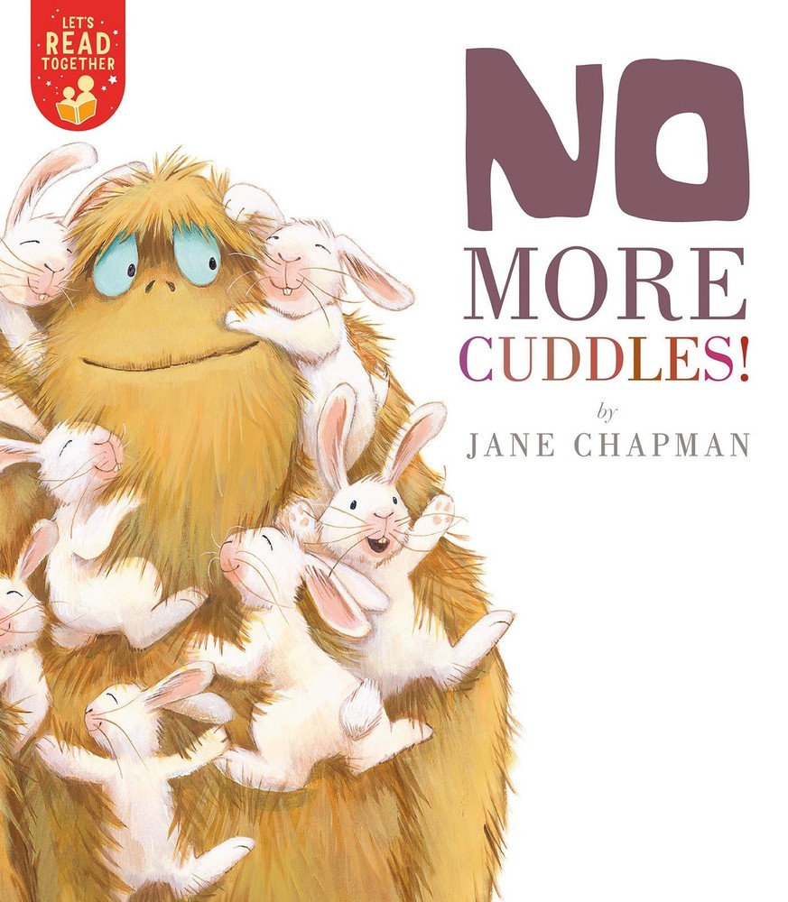 No More Cuddles! (Let's Read Together) by Chapman