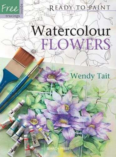 Ready to Paint Watercolour Flowers by Wendy Tait: Used