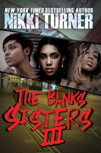 The Banks Sisters 3 by Nikki Turner: Used