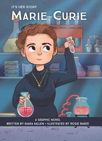 Marie Curie, Paperback by Kallen, Kaara; Baker, Rosie (ILT), Like New Used, F...