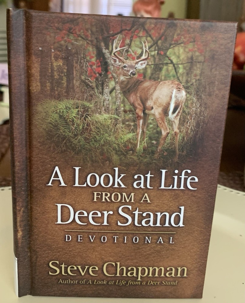 Steve Chapman DEVOTIONAL  A Look at Life From a DEER STAND Hardback
