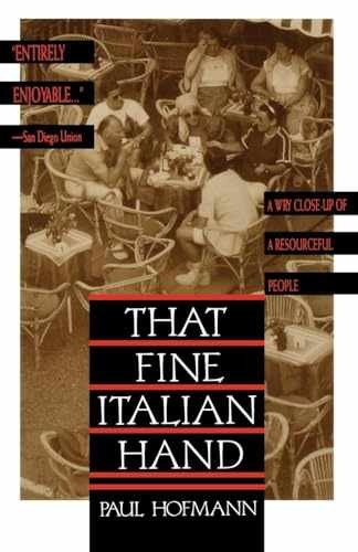 That Fine Italian Hand - Paperback, by Hofmann Paul - Acceptable
