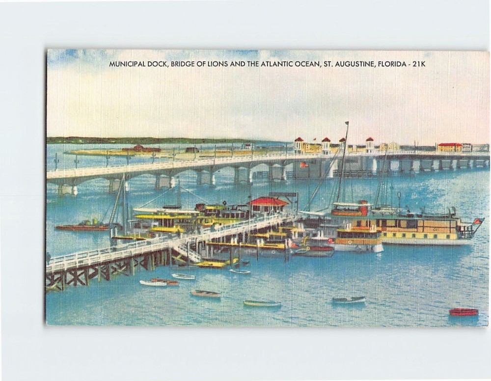 Postcard Municipal Dock Bridge of Lions & the Atlantic Ocean St. Augustine FL