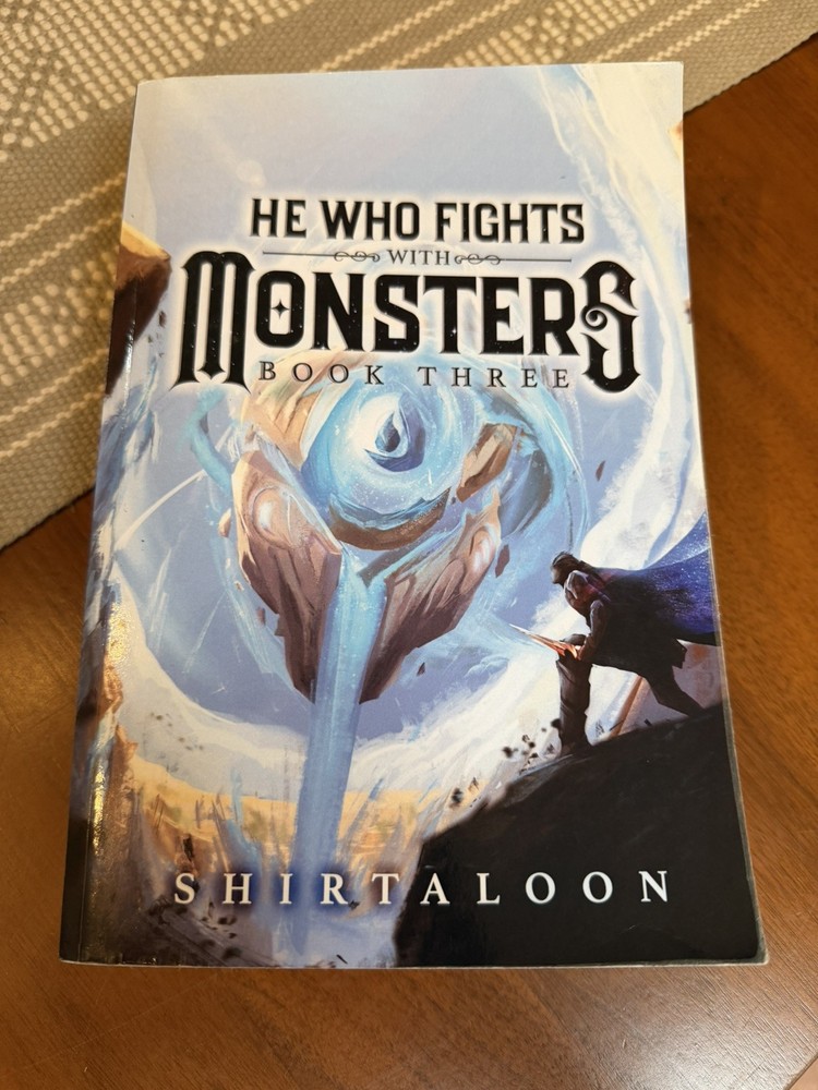 He Who Fights with Monsters Book 3 Paperback Shirtaloon (Travis Deverell)