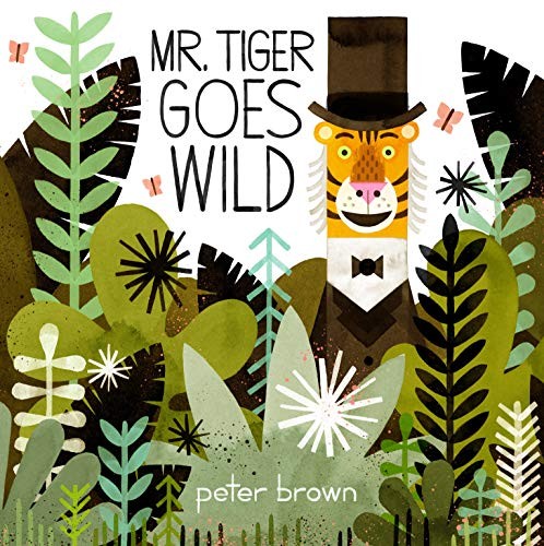 Mr Tiger Goes Wild by Brown, Peter Book The Fast Free ShippingFREE US DELIVERY | ISBN: 1447253280 | Quality Books