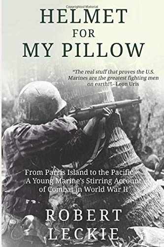 Helmet for My Pillow: From Parris - Paperback, by Leckie Robert - Very Good