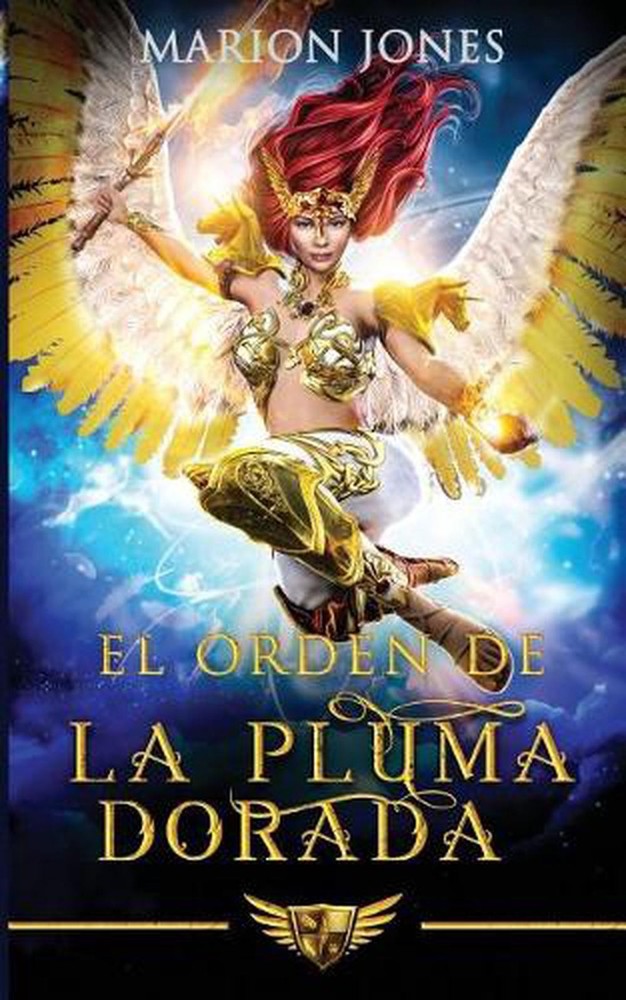 El Orden de la Pluma Dorada by Marion Jones (Spanish) Paperback Book